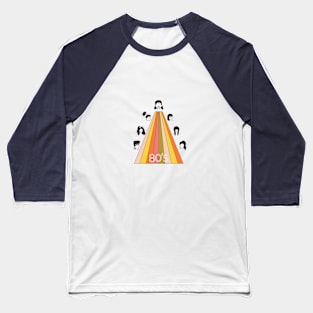 80s Hairstyles Baseball T-Shirt